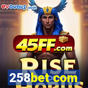 258bet com